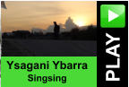PLAY Ysagani Ybarra Singsing