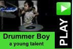 PLAY Drummer Boy a young talent